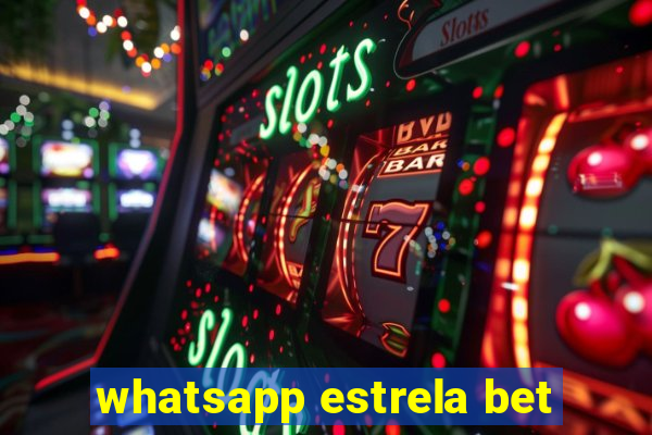 whatsapp estrela bet